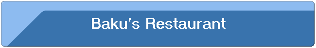 Baku's Restaurant