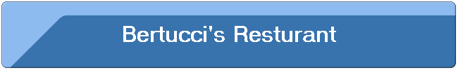 Bertucci's Resturant